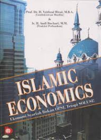 Islamic economics : ekonomi syariah bukan opsi tetapi solusi