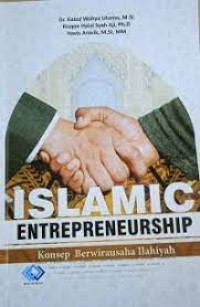 Islamic entrepreneurship konsep berwirausaha ilahiyah