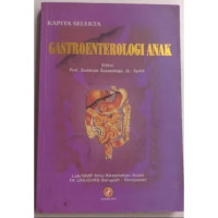 Image of Kapita Selekta Gastroenterologi Anak