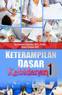 Keterampilan Dasar Kebidanan I