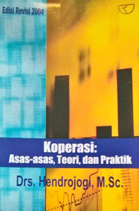 Koperasi; asas-asas, Teori, dan praktik