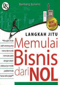 Langkah jitu memulai bisnis dari nol