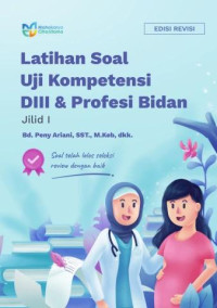 Image of Latihan Soal Uji Kompetensi DIII & Profesi Bidan Jilid II