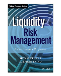 Liquidity risk management a practitioner's perspective