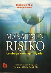 Manajemen risiko : lembaga keuangan syariah