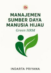 Manajemen sumber daya manusia hijau : green HRM