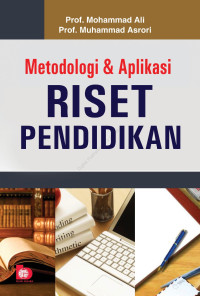 Metodologi dan aplikasi riset pendidikan