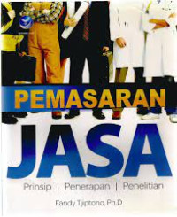 Pemasaran jasa : prinsip, penerapan,dan penelitian