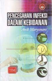 Pencegahan Infeksi Dalam Kebidanan