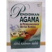 Pendidikan Agama dan Pembangunan Watak Bangsa