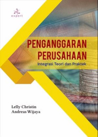 Penganggaran perusahaan : integrasi teori dan praktek
