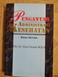 Pengantar Administrasi Kesehatan