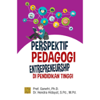 Perspektif pedagogi entrepreneurship di pendidikan tinggi