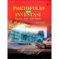 Portofolio dan investasi : teori dan aplikasi