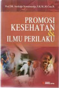 Promosi Kesehatan dan Ilmu Perilaku