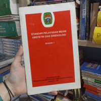 Standar Pelayanan Medik Obstetri dan Ginekologi Bagian I