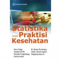 Statistika Untuk Praktisi Kesehatan