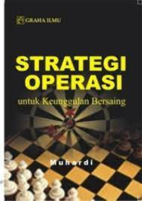 Strategi operasi : untuk keunggulan bersaing