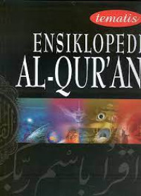 Tematis ensiklopedi al-quran: kehidupan dunia jilid 4