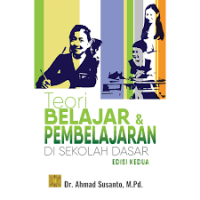 Teori Belajar & Pembelajaran Di Sekolah Dasar