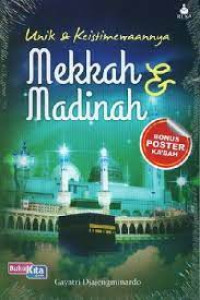 Unik dan keistimewaannya mekkah & madinah