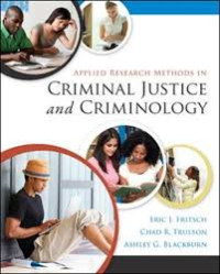 Applied Research Methods In Criminal Justice and Criminology