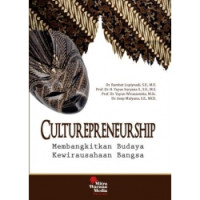 Culturepreneurship : membangkitkan budaya kewirausahaan bangsa