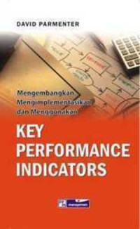 Mengembangkan, mengimplementasikan dan menggunakan key performance indicators