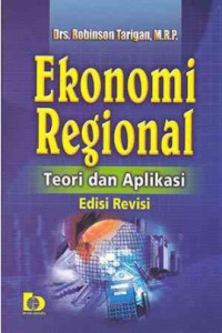 Ekonomi regional : teori dan aplikasi