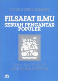 Filsafat ilmu : sebuah pengantar populer