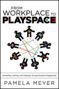 From workplace to playspace