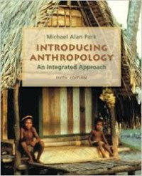 Introducing Anthropology:An Integrated Approach