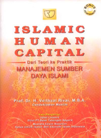 Islamic human capital : dari teori ke praktik manajemen sumber daya islami