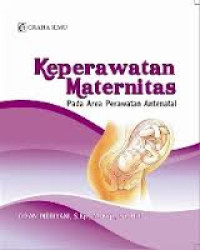 Keperawatan Maternitas:Pada Area Perawatan Antenatal