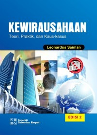 Kewirausahaan : teori, kasus, praktik, dan kasus-kasus