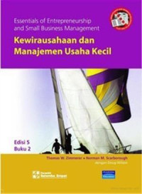 Kewirausahaan dan manajemen usaha kecil = essentials of entrepreneurship and small business management  (buku 2)