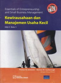 Kewirausahaan dan manajemen usaha kecil = essentials of entrepreneurship and small business management  (buku 1)