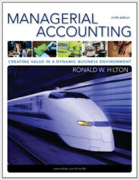 Managerial accounting : creating value in a dynamic business environment