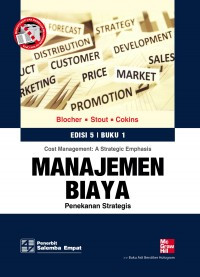 Manajemen biaya : penekanan strategis (buku 1) ed.5