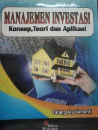 Manajemen investasi : konsep, teori, dan aplikasi