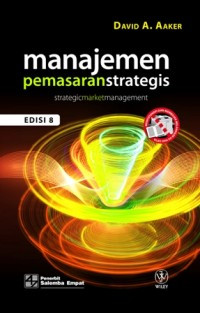 Manajemen pemasaran strategis = strategic market management