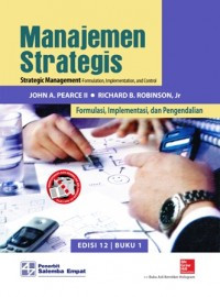 Manajemen strategis : formulasi, implementasi, dan pengendalian (buku 1) ed. 12