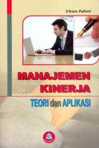 Manajemen kinerja : teori dan aplikasi (cet.3)