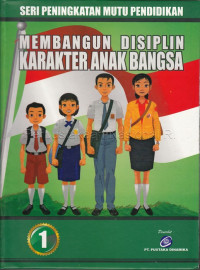 Membangun disiplin karakter anak bangsa