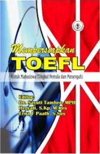 Mempersiapkan TOEFL: Untuk Mahasiswa Tingkat Pemula dan Menengah