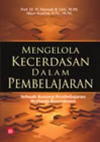 Mengelola Kecerdasan Dalam Pembelajaran: Sebuah Konsep Pembelajaran Berbasis Kecerdasan