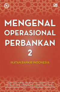 Mengenal operasional perbankan 2