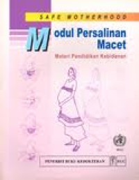 Modul Persalinan Macet: Materi Pendidikan Kebidanan