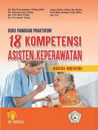 Buku Panduan 18 Kompetensi Asisten Keperawatan