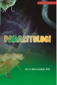 Parasitologi Untuk Keperawatan,Kesehatan Masyarakat dan Teknik Lingkungan